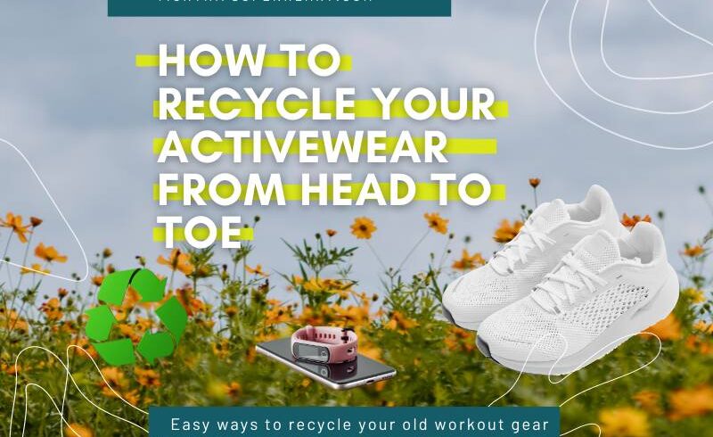 How to recycle your activewear and workout gear